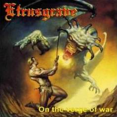 Etrusgrave : On the Verge of War